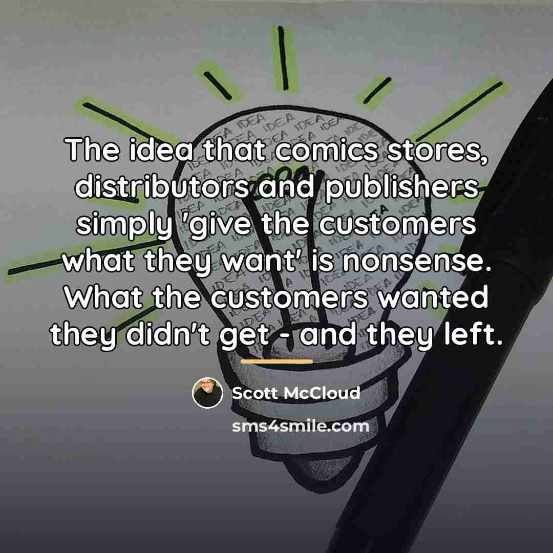 “The idea that comics stores, distributors and publishers simply 'give…” quote by Scott McCloud