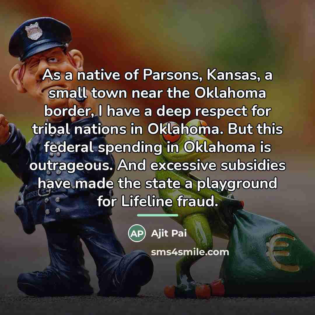 “As a native of Parsons, Kansas, a small town near…” quote by Ajit Pai