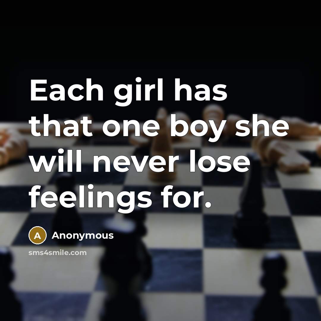 “Each girl has that one boy she will never lose…” quote by Anonymous