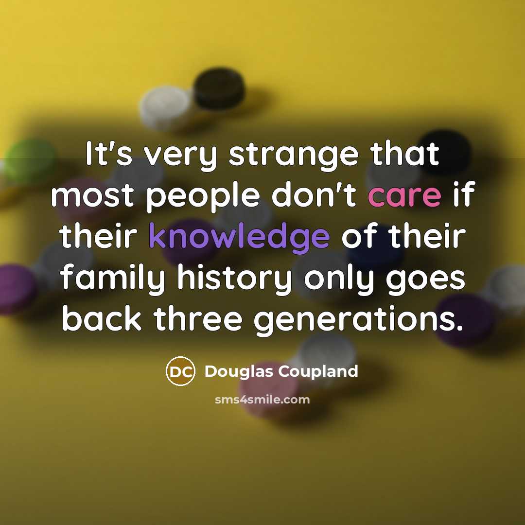 “It's very strange that most people don't care if their…” quote by Douglas Coupland