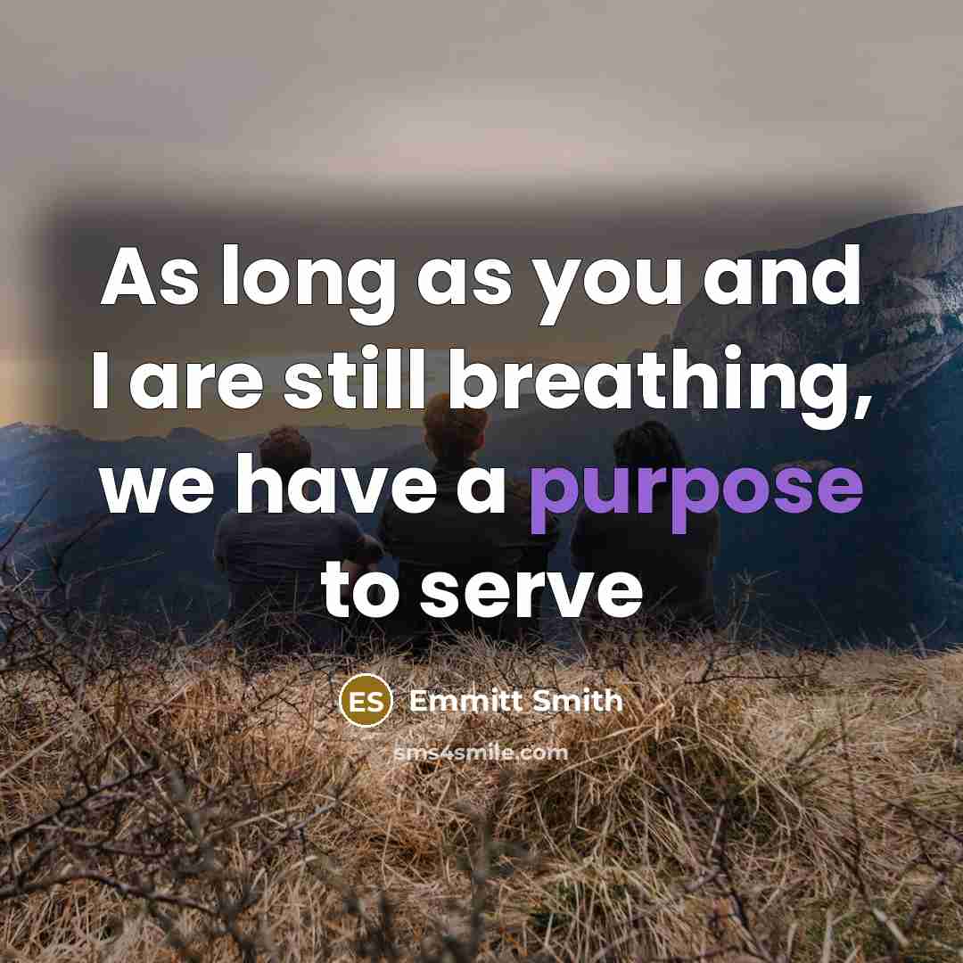 “As long as you and I are still breathing, we…” quote by Emmitt Smith
