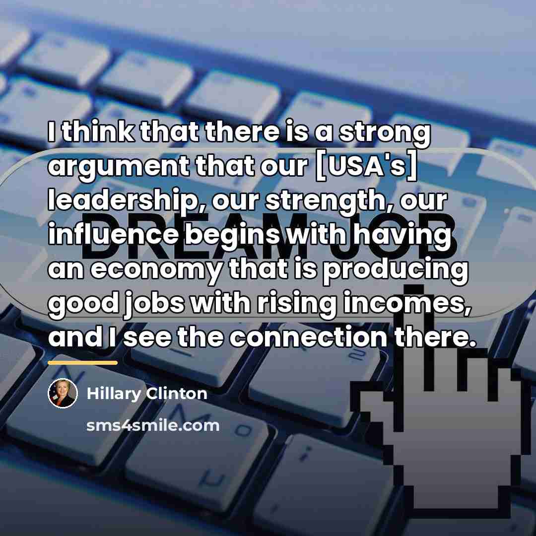“I think that there is a strong argument that our…” quote by Hillary Clinton