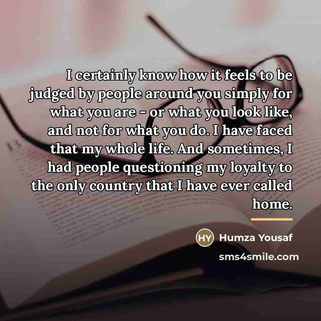 “I certainly know how it feels to be judged by…” quote by Humza Yousaf