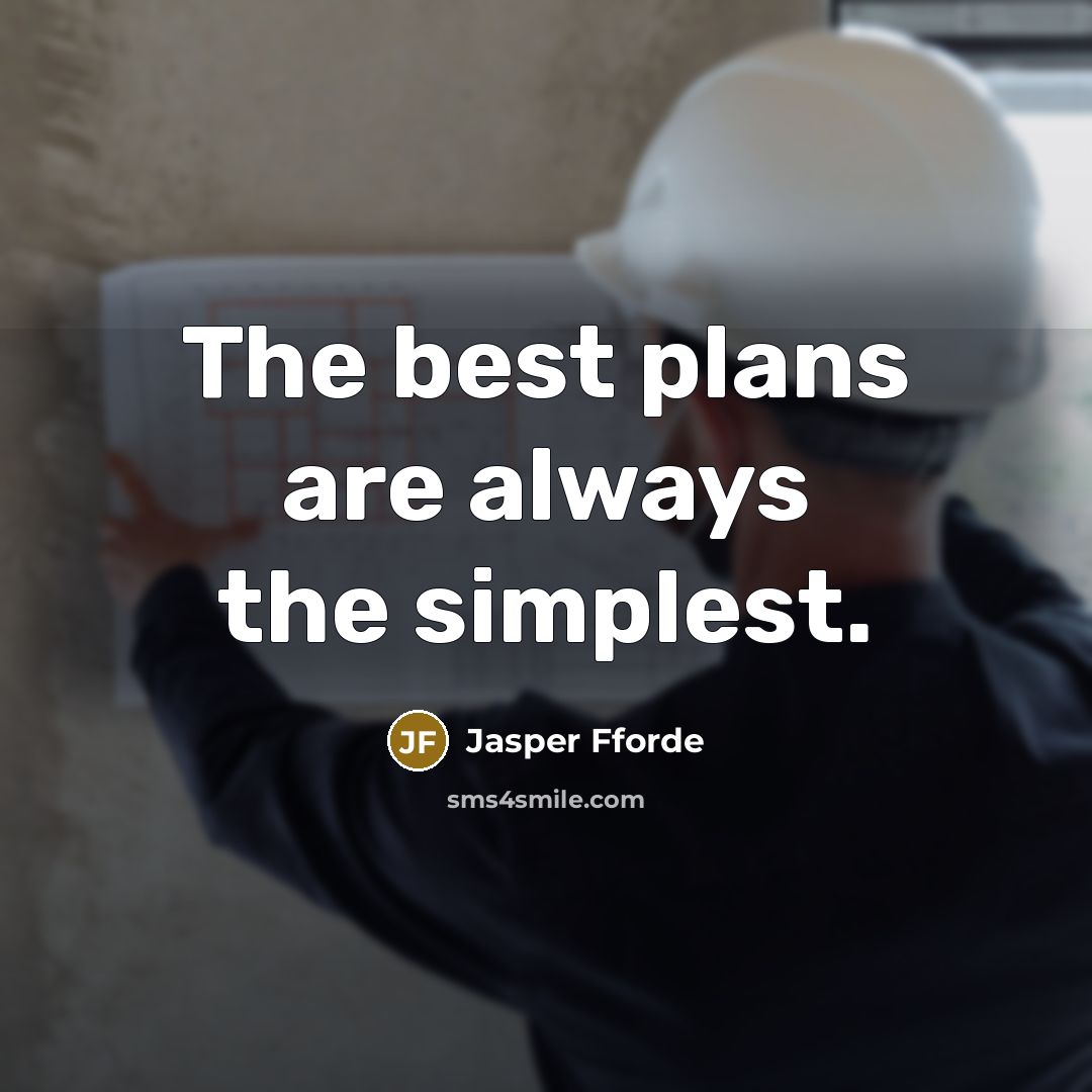“The best plans are always the simplest.…” quote by Jasper Fforde