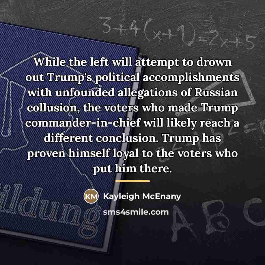 “While the left will attempt to drown out Trump's political…” quote by Kayleigh McEnany