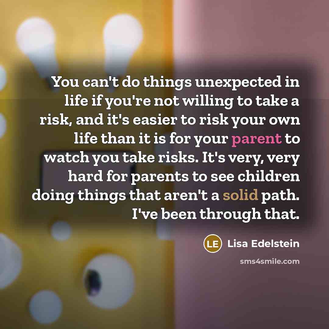 “You can't do things unexpected in life if you're not…” quote by Lisa Edelstein