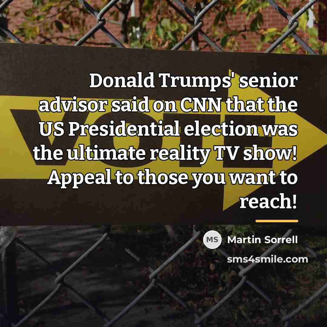 “Donald Trumps' senior advisor said on CNN that the US…” quote by Martin Sorrell