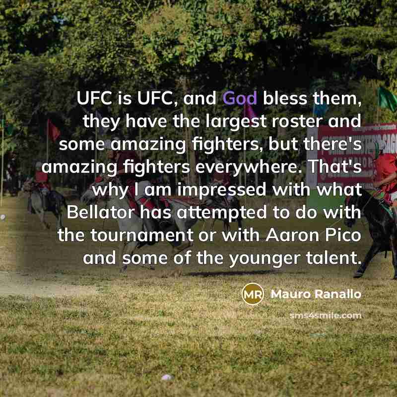 “UFC is UFC, and God bless them, they have the…” quote by Mauro Ranallo