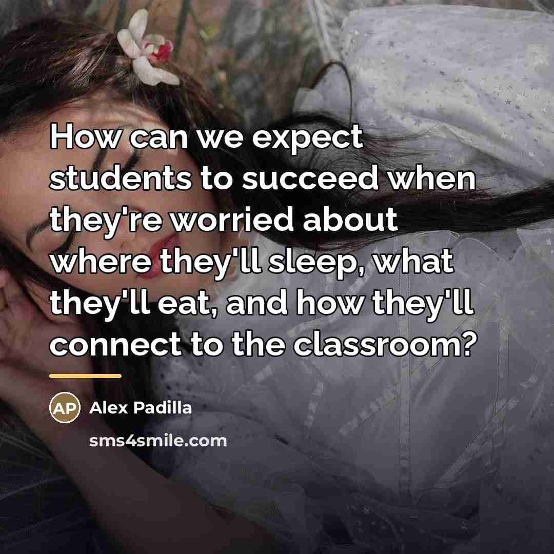 “How can we expect students to succeed when they're worried…” quote by Alex Padilla