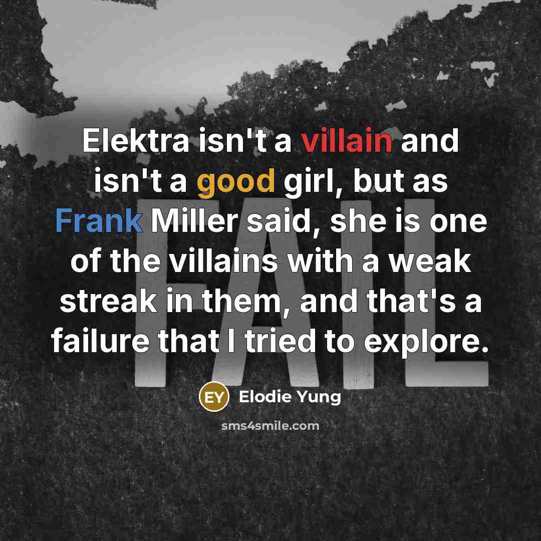 “Elektra isn't a villain and isn't a good girl, but…” quote by Elodie Yung