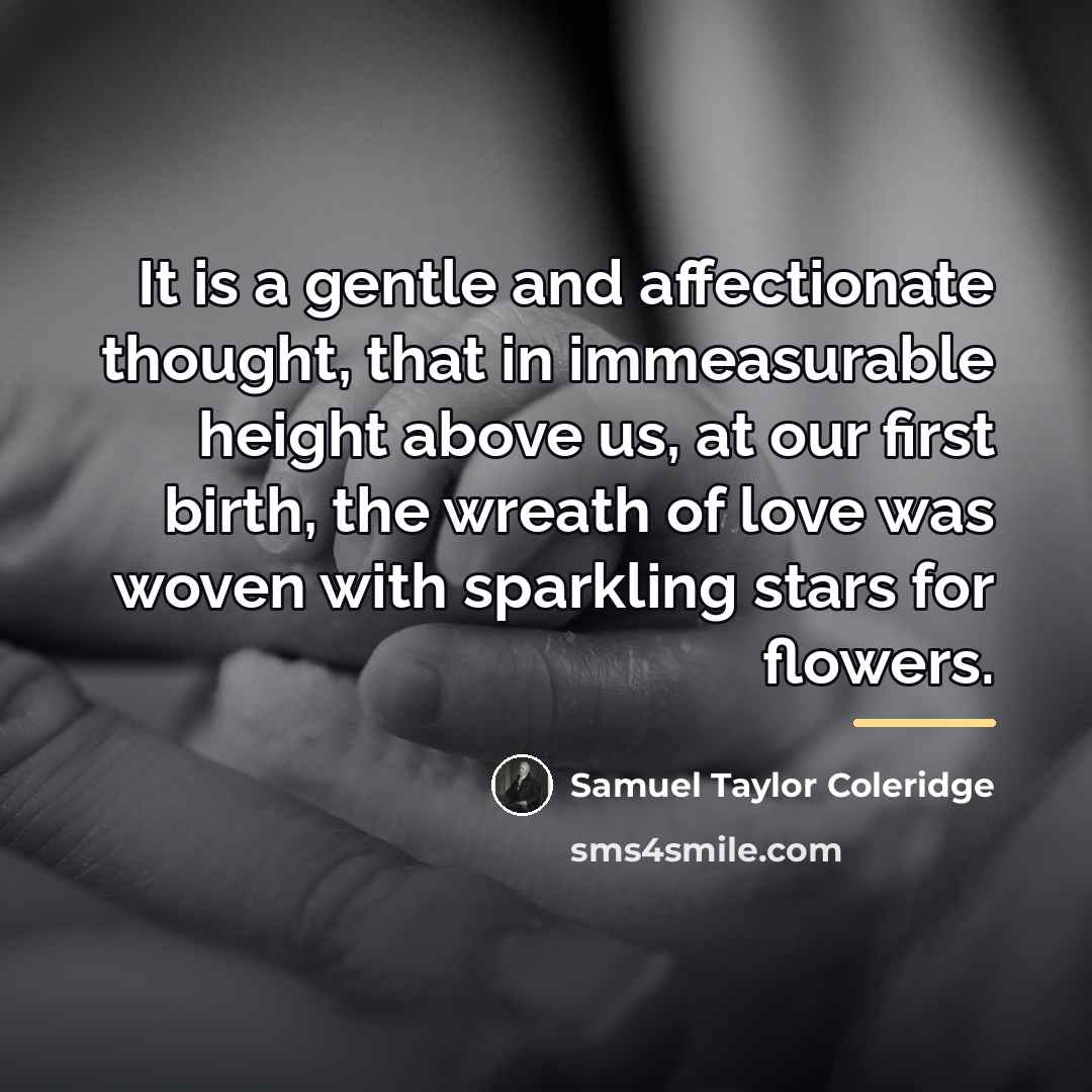 “It is a gentle and affectionate thought, that in immeasurable…” quote by Samuel Taylor Coleridge