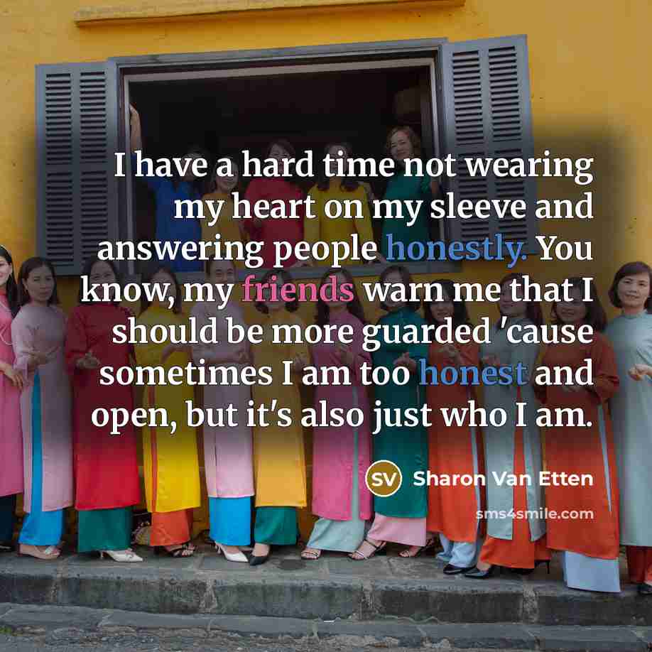 “I have a hard time not wearing my heart on…” quote by Sharon Van Etten