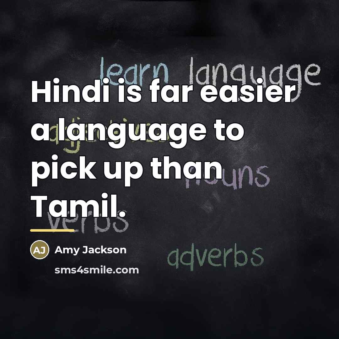 “Hindi is far easier a language to pick up than…” quote by Amy Jackson