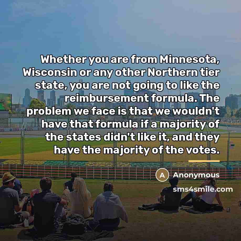 “Whether you are from Minnesota, Wisconsin or any other Northern…” quote by Anonymous