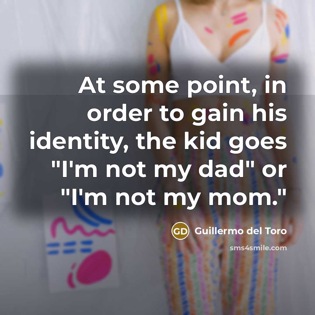 “At some point, in order to gain his identity, the…” quote by Guillermo del Toro