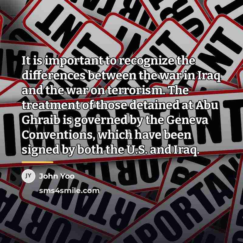 “It is important to recognize the differences between the war…” quote by John Yoo