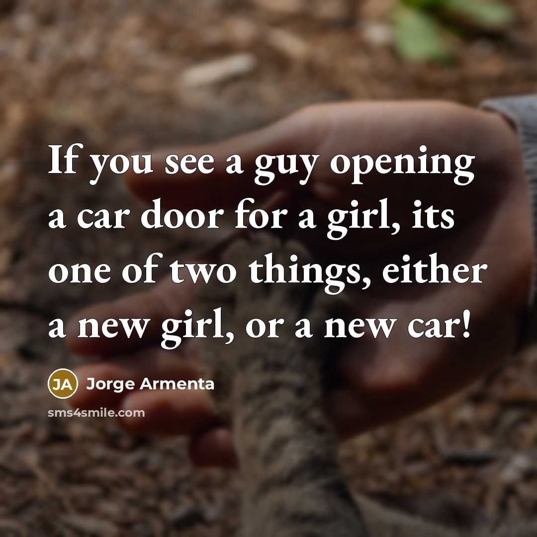 “If you see a guy opening a car door for…” quote by Jorge Armenta