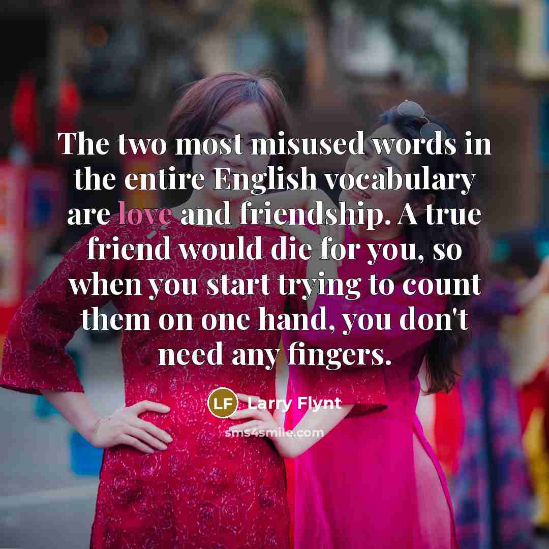 “The two most misused words in the entire English vocabulary…” quote by Larry Flynt