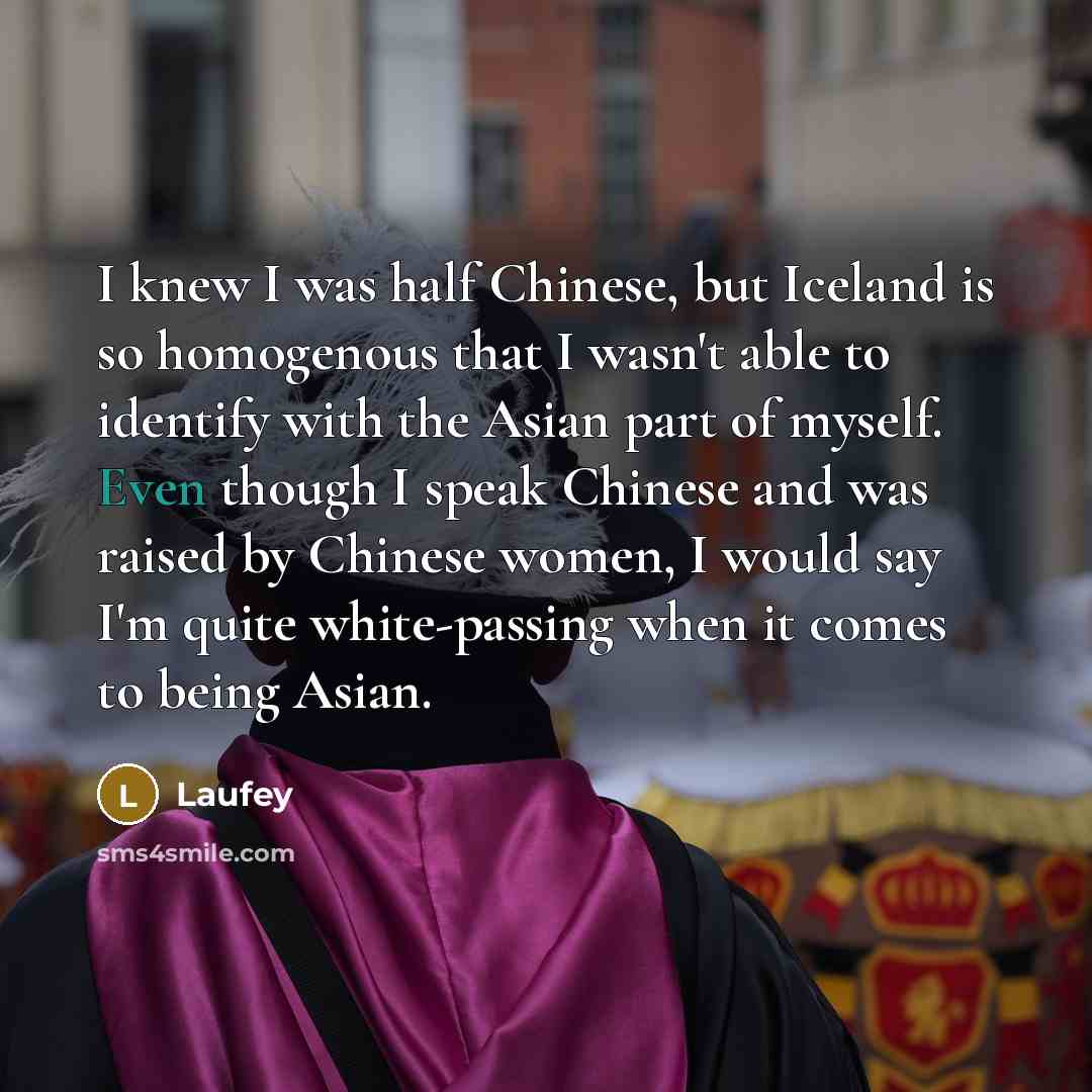 “I knew I was half Chinese, but Iceland is so…” quote by Laufey