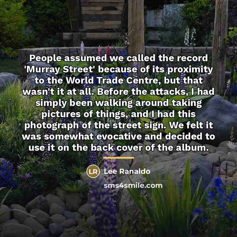 “People assumed we called the record 'Murray Street' because of…” quote by Lee Ranaldo