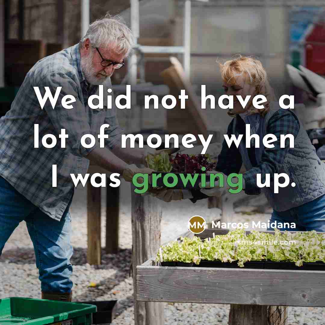 “We did not have a lot of money when I…” quote by Marcos Maidana