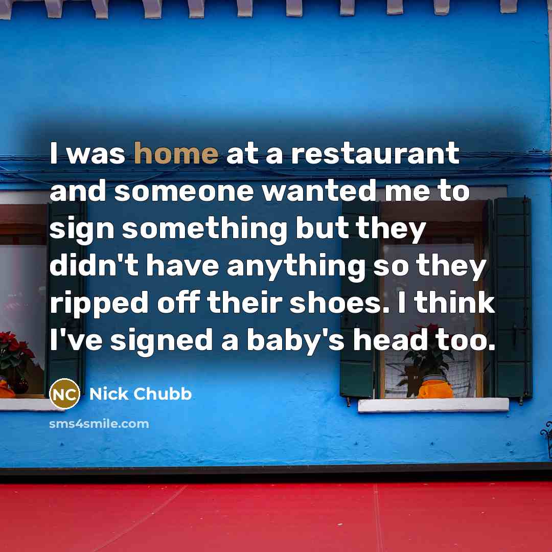 “I was home at a restaurant and someone wanted me…” quote by Nick Chubb
