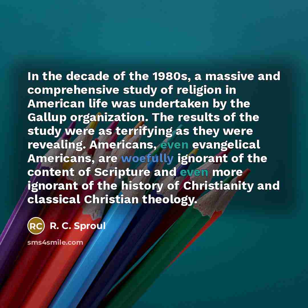 “In the decade of the 1980s, a massive and comprehensive…” quote by R. C. Sproul