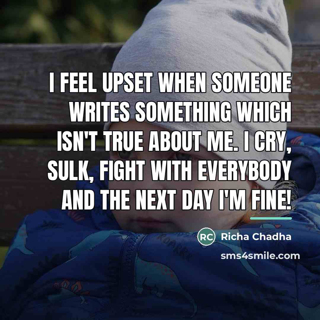 “I feel upset when someone writes something which isn't true…” quote by Richa Chadha