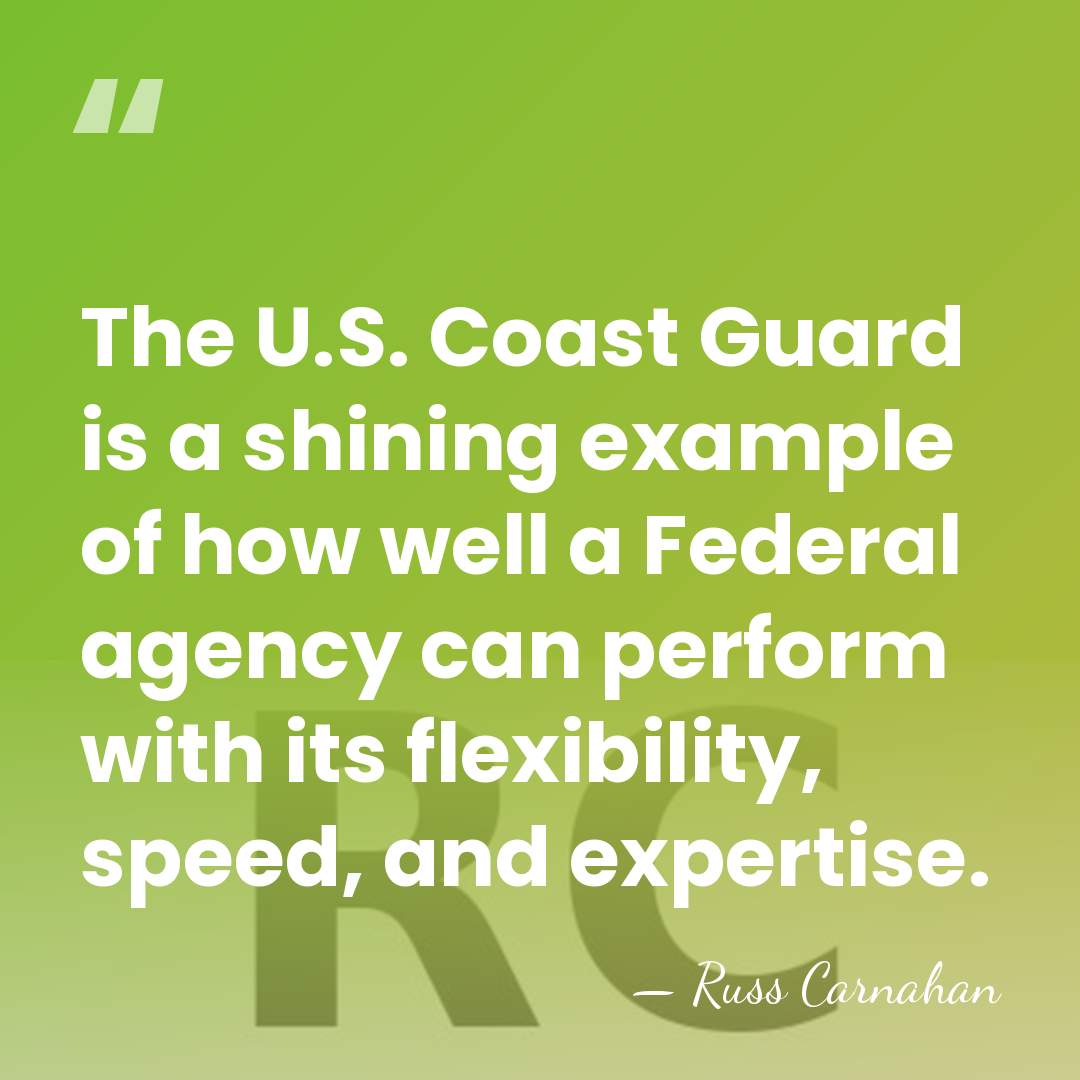 The U.S. Coast Guard is a shining example of how well a&hellip; - Russ Carnahan