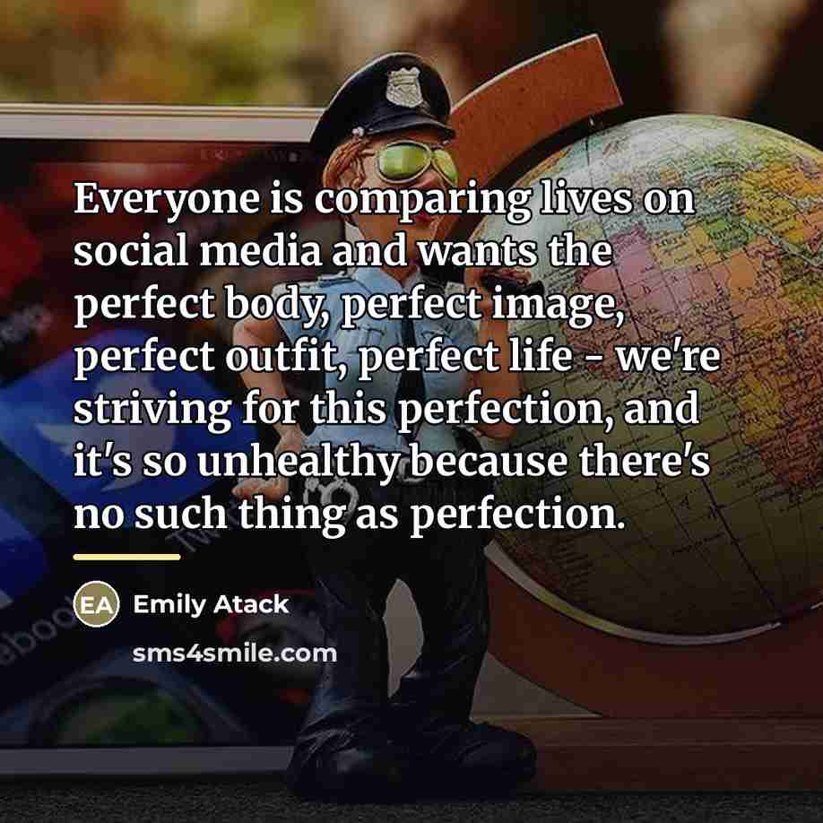 “Everyone is comparing lives on social media and wants the…” quote by Emily Atack