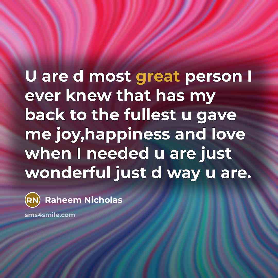 “U are d most great person I ever knew that…” quote by Raheem Nicholas