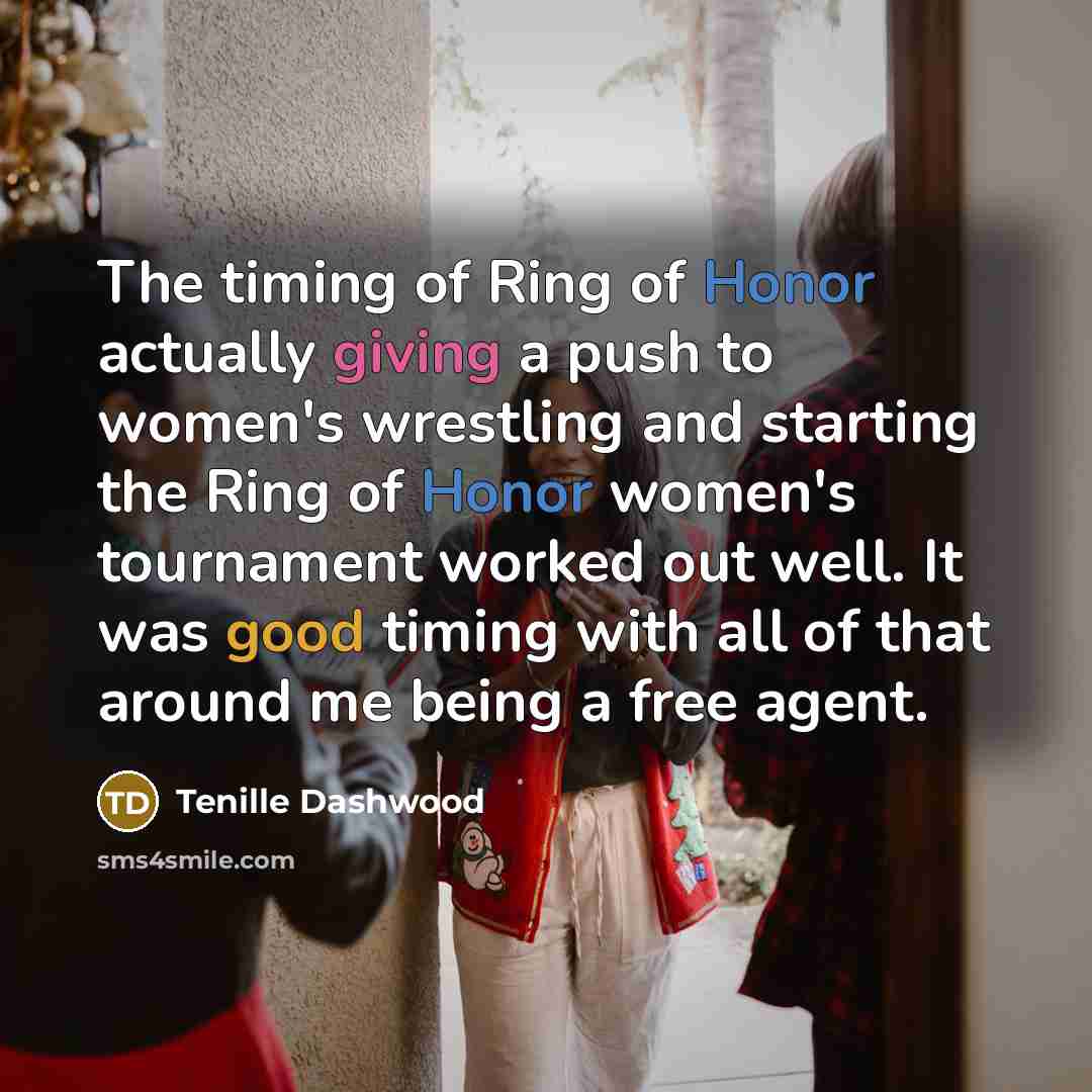 “The timing of Ring of Honor actually giving a push…” quote by Tenille Dashwood