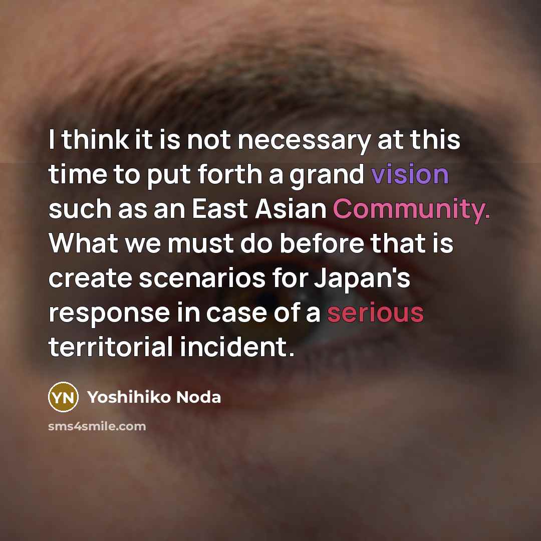 “I think it is not necessary at this time to…” quote by Yoshihiko Noda