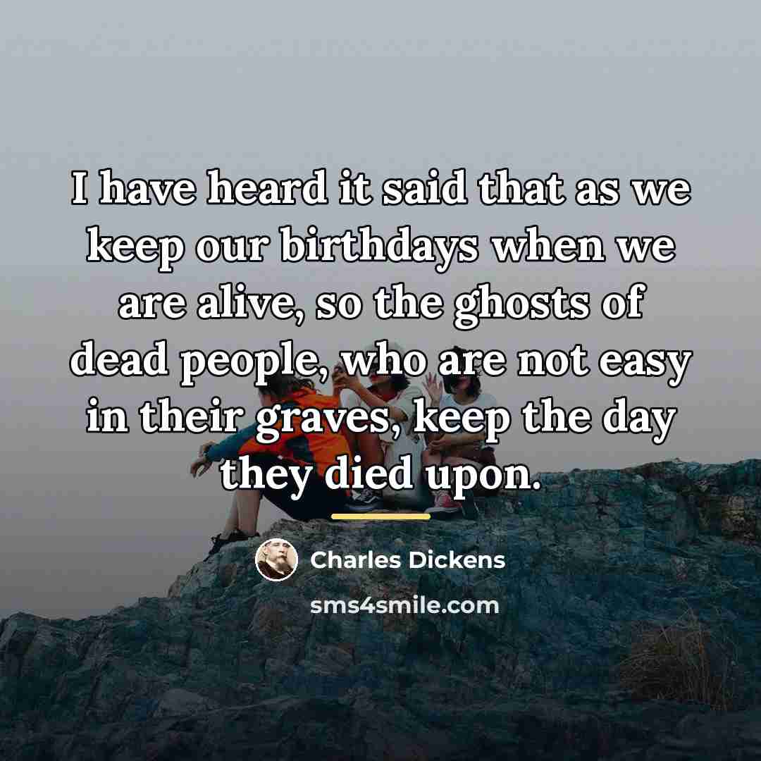 “I have heard it said that as we keep our…” quote by Charles Dickens