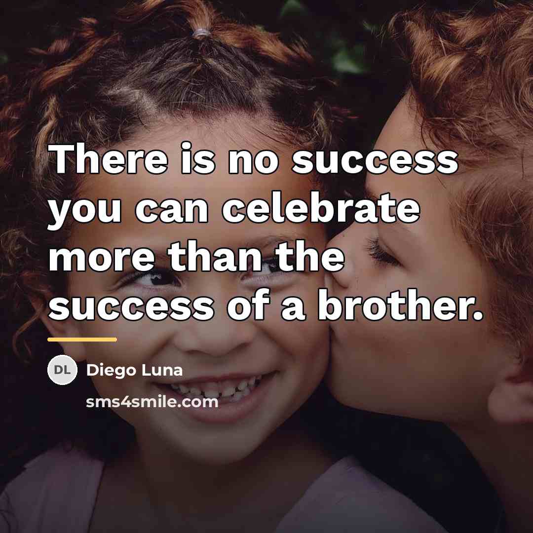 “There is no success you can celebrate more than the…” quote by Diego Luna