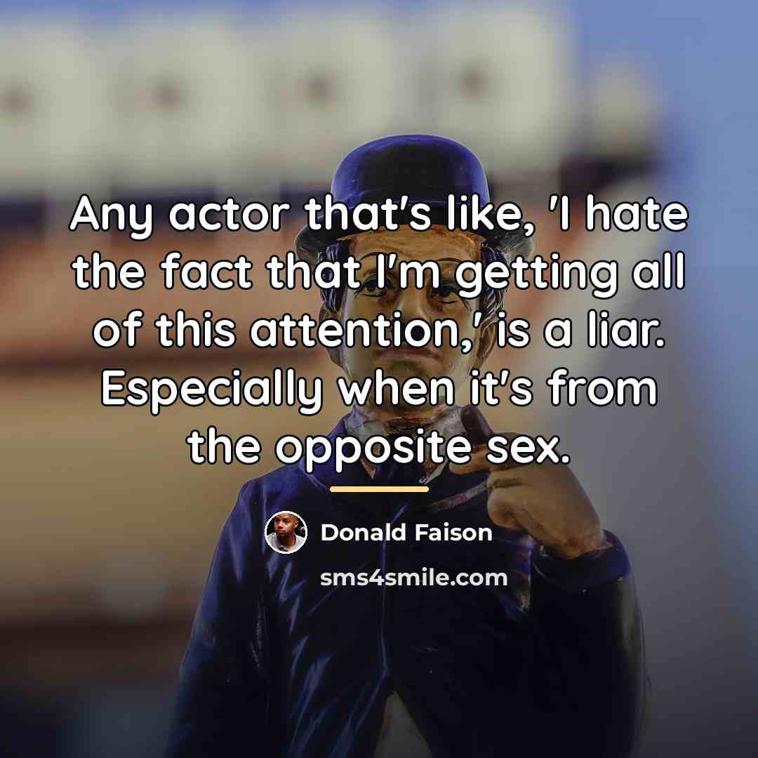 “Any actor that's like, 'I hate the fact that I'm…” quote by Donald Faison