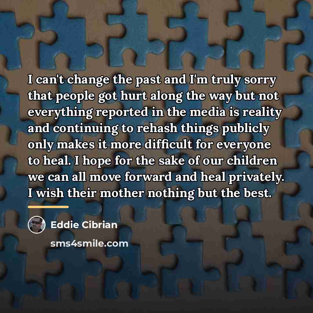 “I can't change the past and I'm truly sorry that…” quote by Eddie Cibrian