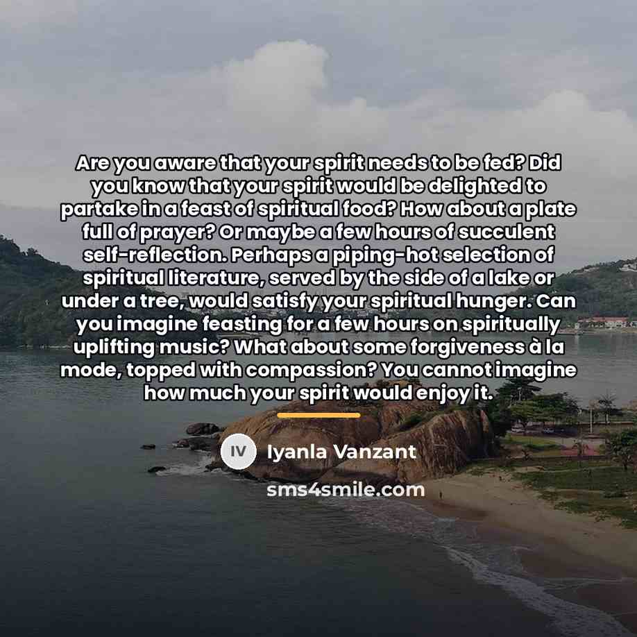 “Are you aware that your spirit needs to be fed?…” quote by Iyanla Vanzant