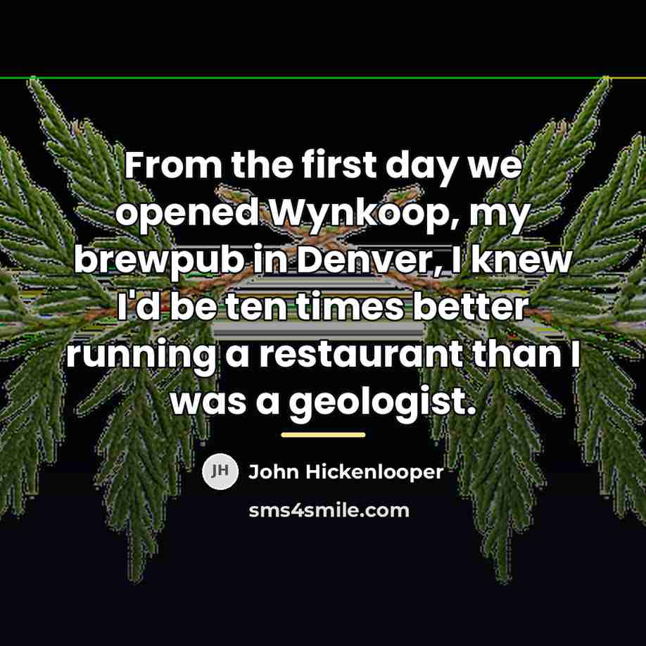 “From the first day we opened Wynkoop, my brewpub in…” quote by John Hickenlooper