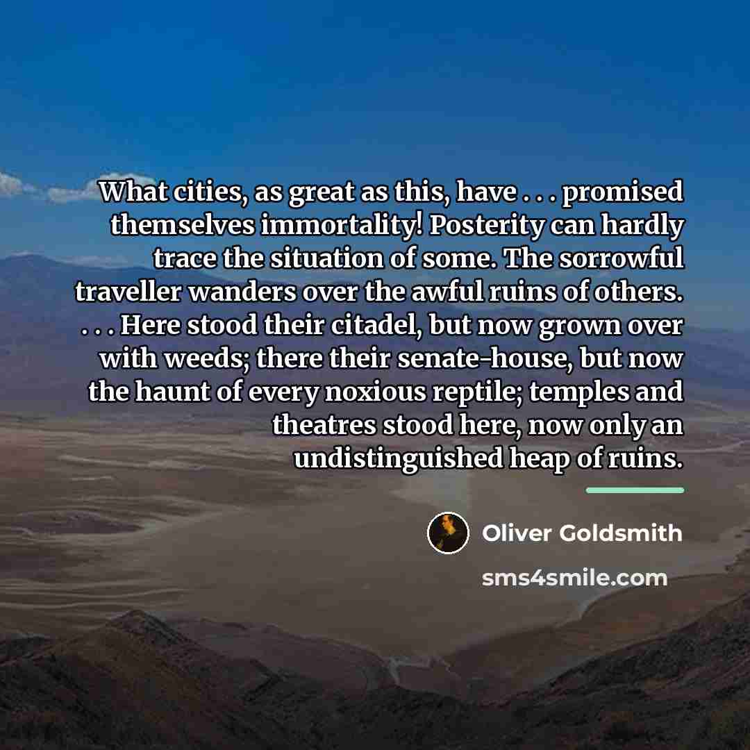 “What cities, as great as this, have . . .…” quote by Oliver Goldsmith