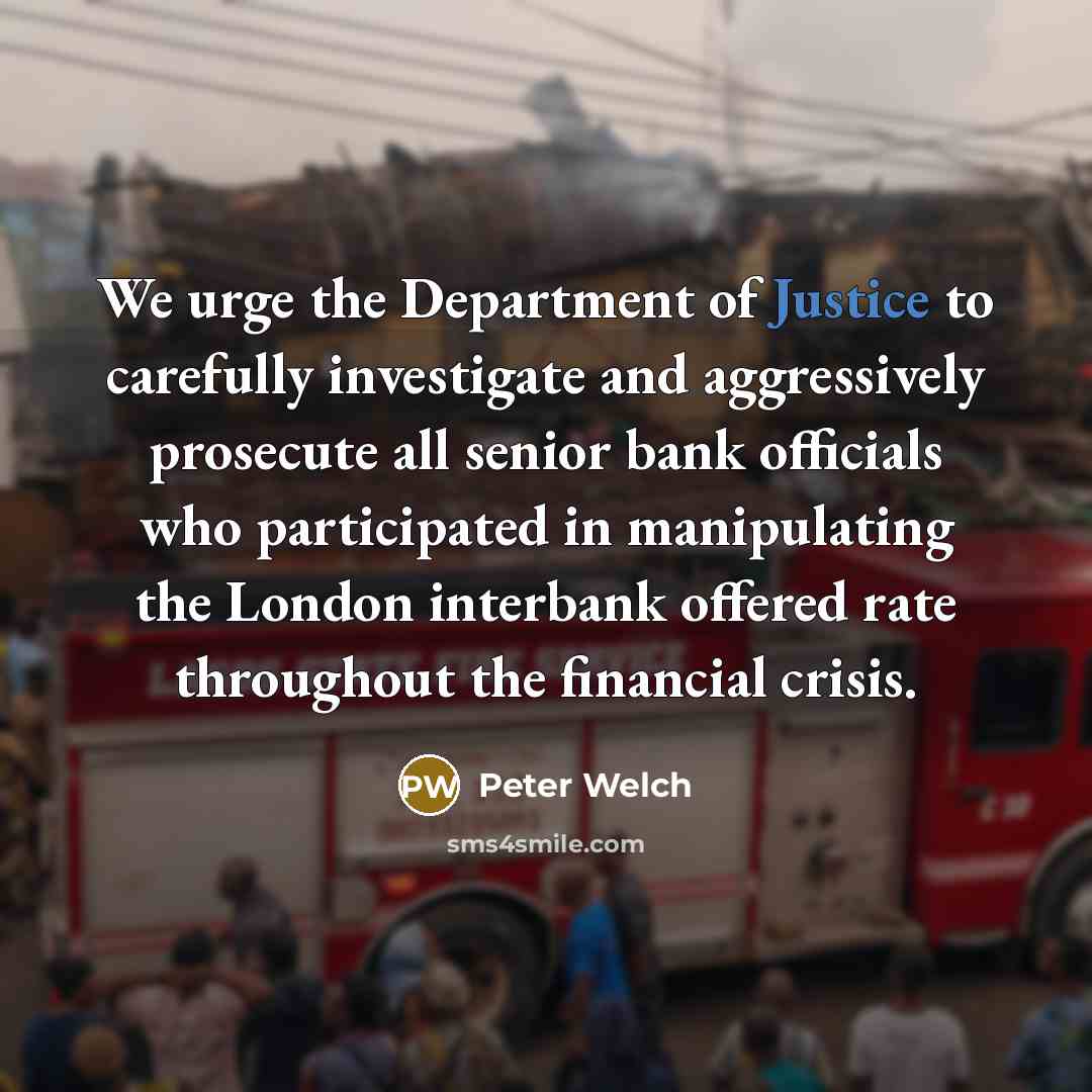 “We urge the Department of Justice to carefully investigate and…” quote by Peter Welch