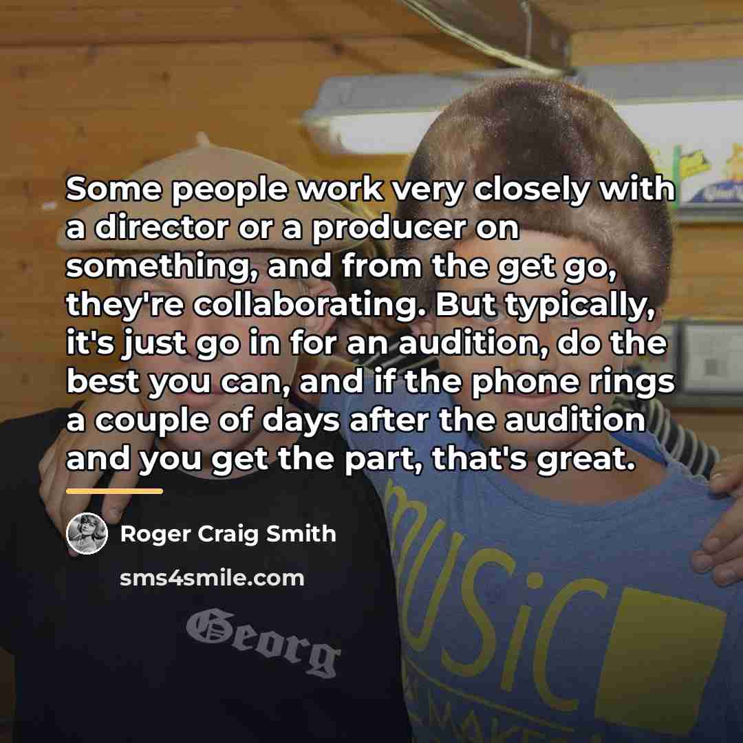 “Some people work very closely with a director or a…” quote by Roger Craig Smith