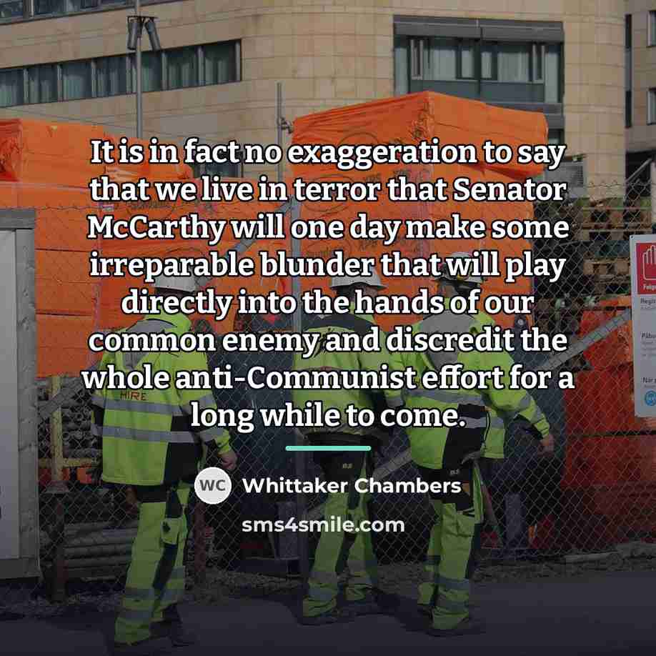 “It is in fact no exaggeration to say that we…” quote by Whittaker Chambers