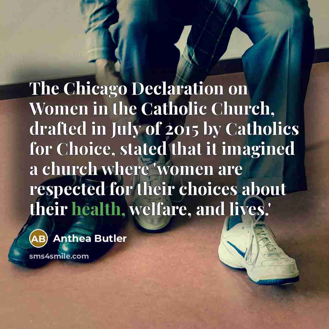 “The Chicago Declaration on Women in the Catholic Church, drafted…” quote by Anthea Butler
