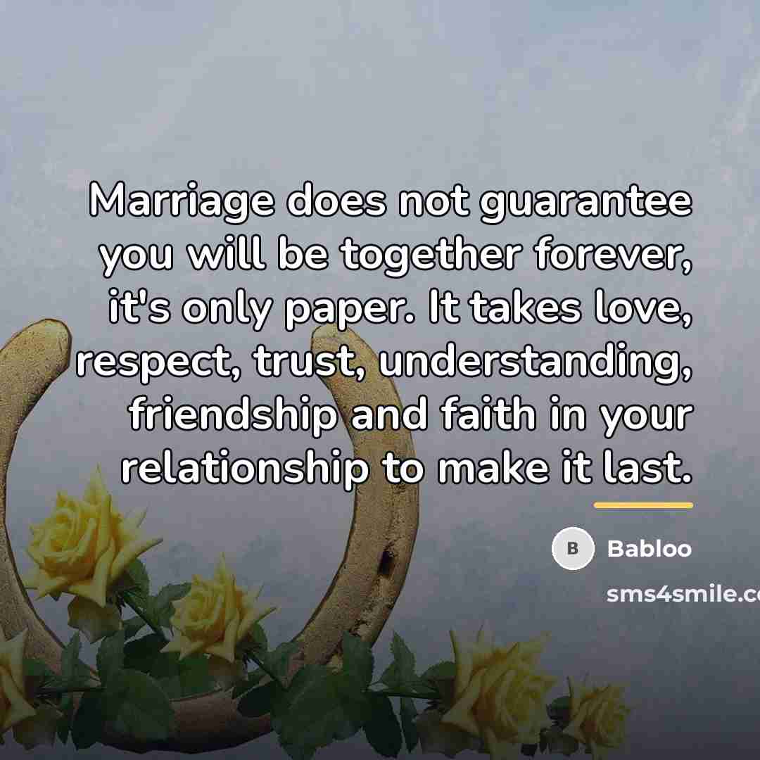 “Marriage does not guarantee you will be together forever, it's…” quote by Babloo