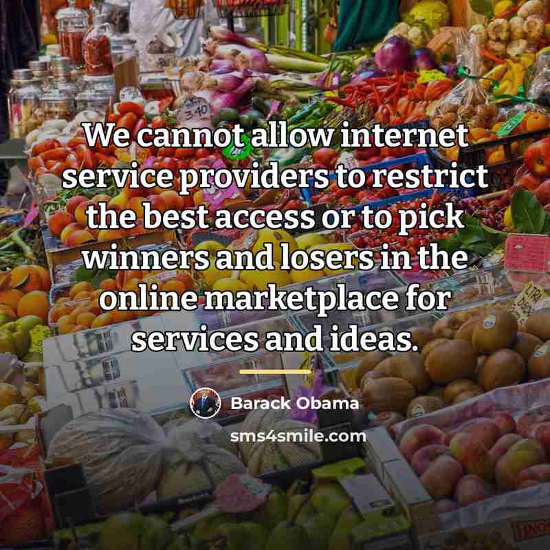 “We cannot allow internet service providers to restrict the best…” quote by Barack Obama