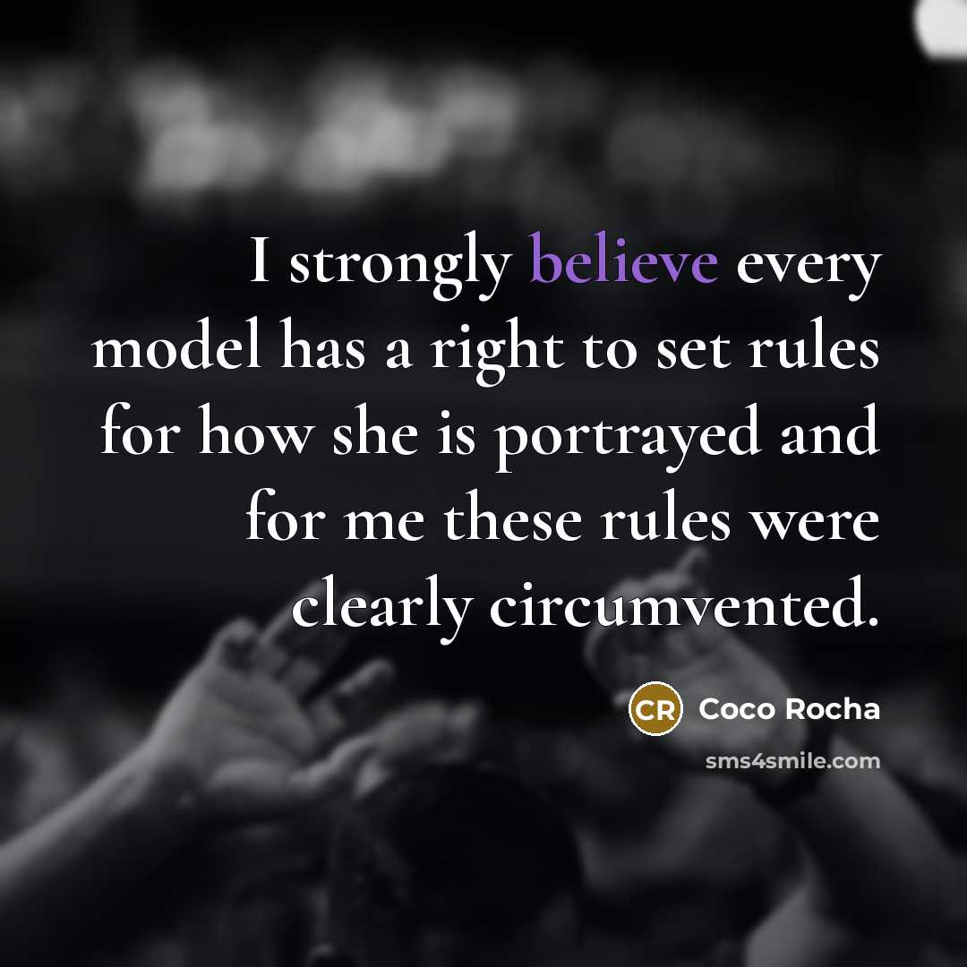“I strongly believe every model has a right to set…” quote by Coco Rocha
