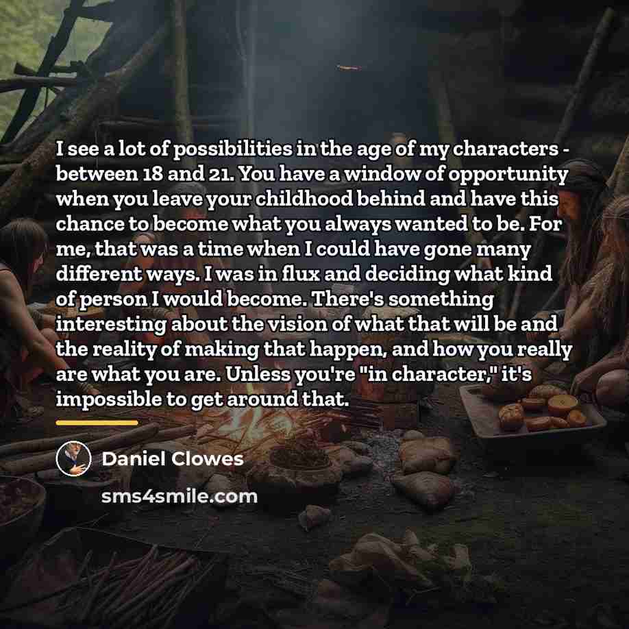 “I see a lot of possibilities in the age of…” quote by Daniel Clowes