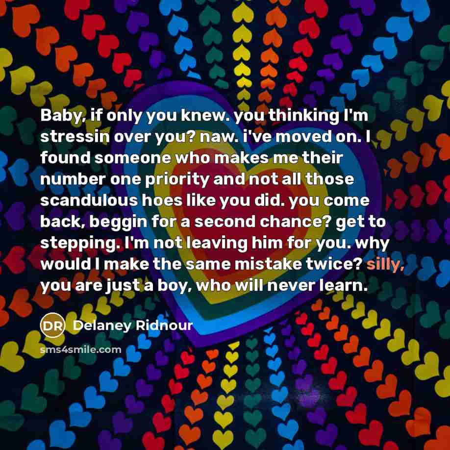 “Baby, if only you knew. you thinking I'm stressin over…” quote by Delaney Ridnour