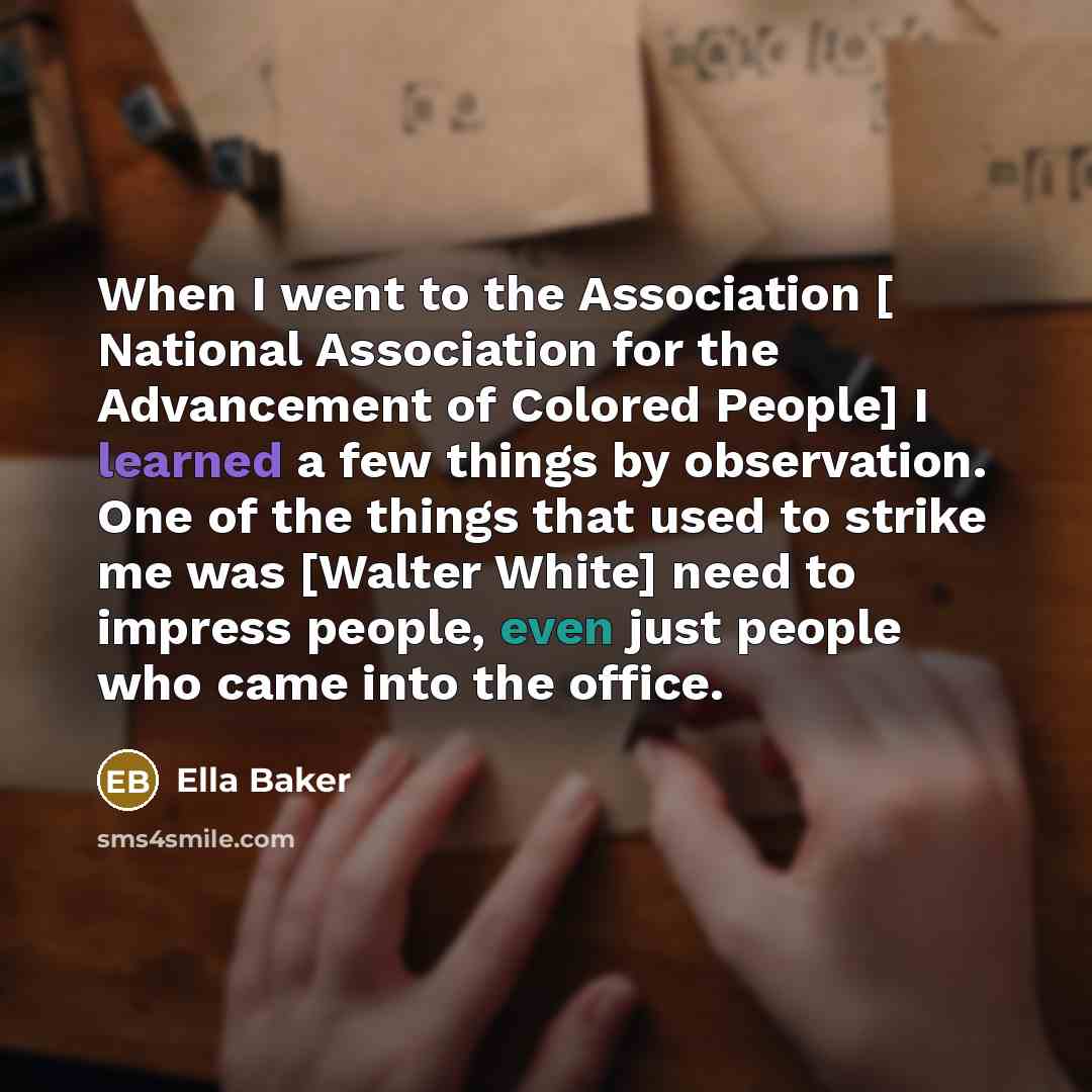 “When I went to the Association [ National Association for…” quote by Ella Baker